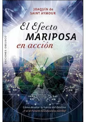 EL EFECTO MARIPOSA EN ACCIÓN