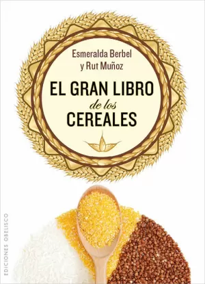 GRAN LIBRO DE LOS CEREALES, EL