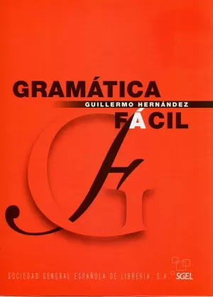 GRAMATICA FACIL GRAMATICA FACIL