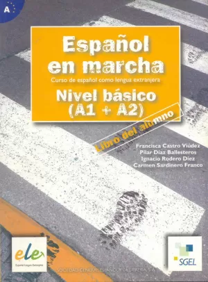 ESPAÑOL EN MARCHA BASICO ALUM A1+A2