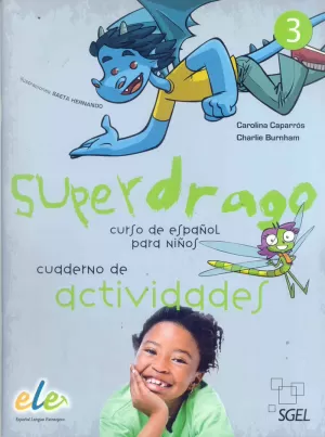 SUPERDRAGO 3 EJERCICIOS SUPERDRAGO 3 EJERCICIOS