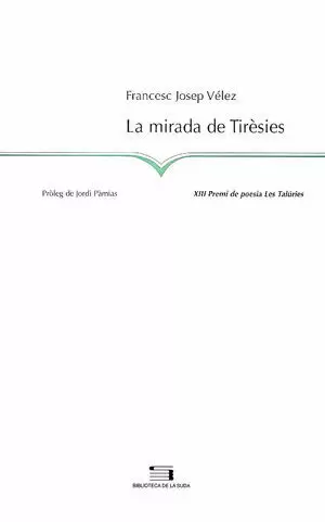 MIRADA DE TIRESIES, LA
