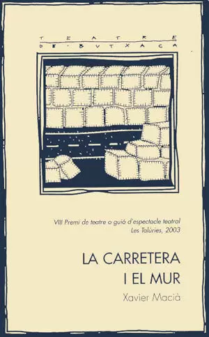 CARRETERA I EL MUR, LA