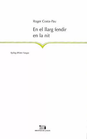 EN EL LLARG FENDIR EN LA NIT