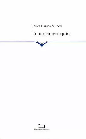 MOVIMENT QUIET, UN