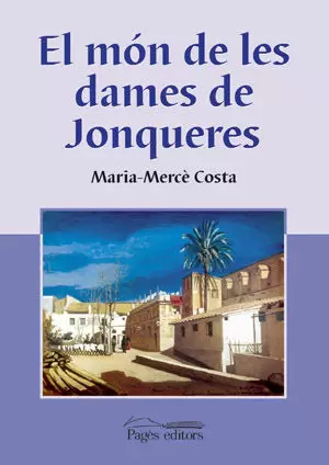 MON DE LES DAMES DE JONQUERES, EL