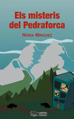 ELS MISTERIS DEL PEDRAFORCA