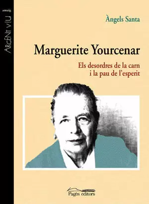 MARGUERITE YOURCENAR ELS DESORDRES DE LA CARN I LA