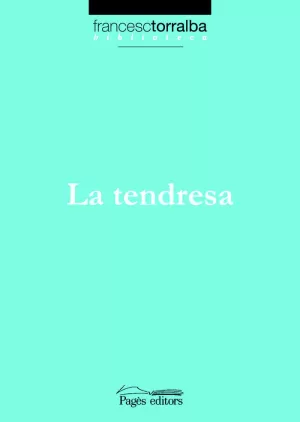 LA TENDRESA