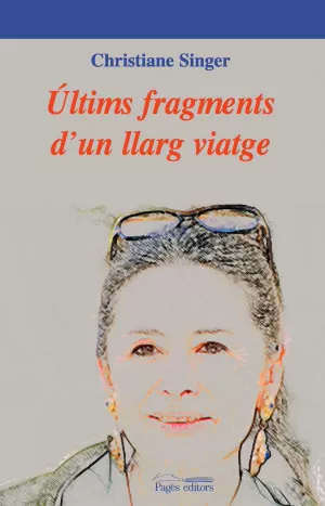 ULTIMS FRAGMENTS D'UN LLARG VIATGE