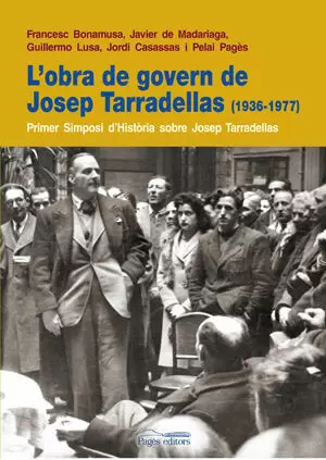 OBRA DE GOVERN DE JOSEP TARRADELLS 1936-1977