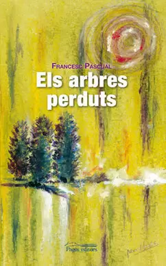 ARBRES PERDUTS, ELS ARBRES PERDUTS, ELS