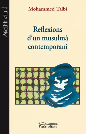 REFLEXIONS D'UN MUSULMA CONTEMPORANI REFLEXIONS D'UN MUSULMA CONTEMPORANI