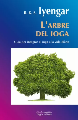 L'ARBRE DEL IOGA L'ARBRE DEL IOGA