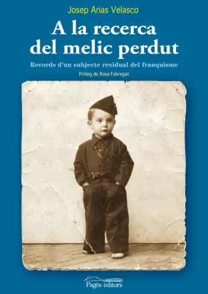 A LA RECERCA DEL MELIC PERDUT