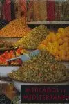 MERCADOS DEL MEDITERRANEO MERCADOS DEL MEDITERRANEO