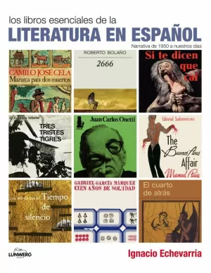 LOS LIBROS ESENCIALES DE LA LITERATURA EN ESPAÑOL
