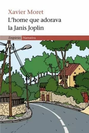 L'HOME QUE ADORAVA LA JANIS JOPLIN