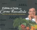 CUINA CASA RUSCALLEDA RECEPTES PER A CADA MES