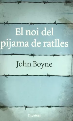 EL NOI DEL PIJAMA DE RATLLES EL NOI DEL PIJAMA DE RATLLES