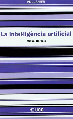 INTEL·LIGENCIA ARTIFICIAL, LA