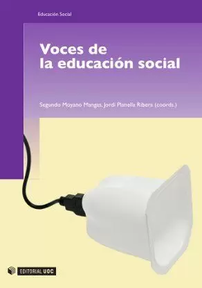 VOCES DE LA EDUCACIÓN SOCIAL VOCES DE LA EDUCACIÓN SOCIAL