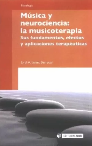 MÚSICA Y NEUROCIENCIA: LA MUSICOTERAPIA.