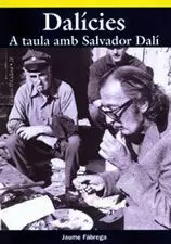DALICIES -A TAULA AMB SALVADOR DALI-
