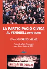 PARTICIPACIO CIVICA AL VENDRELL 1979-2001, LA
