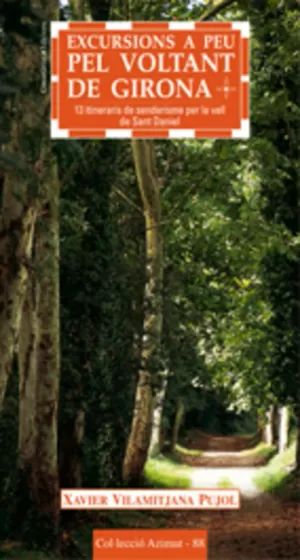 EXCURSIONS A PEU PEL VONTANT DE GIRONA