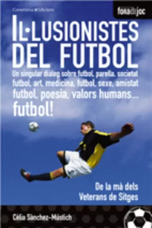 IL.LUSIONISTES DEL FUTBOL