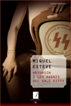 HEYDRICH I LES AGENTS DEL SALO KITTY HEYDRICH I LES AGENTS DEL SALO KITTY