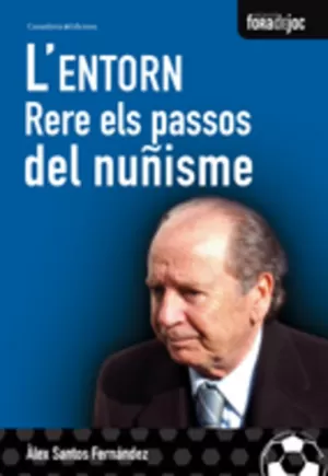 ENTORN, L' -RERE ELS PASSOS DE