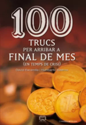 100 TRUCS PER ARRIBAR A FINAL DE MES