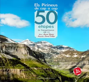 ELS PIRINEUS DE CAP A CAP 50 ETAPES