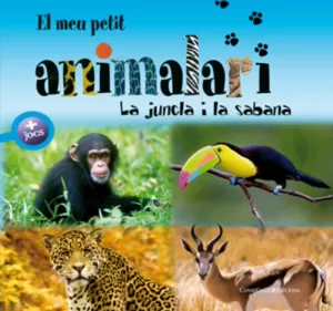 LA JUNGLA I LA SABANA