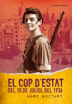 EL COP D'ESTAT DEL 18 DE JULIOL DEL 36