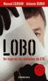 LOBO TOPO EN LAS ENTRAÑAS DE ETA