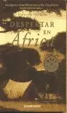 DESPERTAR EN AFRICA - DEBOLSILLO
