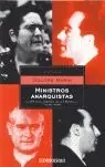 MINISTROS ANARQUISTAS - DEBOLSILLO