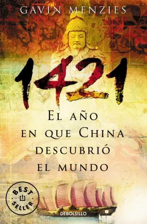 1421 EL AÑO EN QUE CHINA DESCUBRIO EL MUNDO