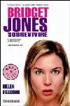 BRIDGET JONES: SOBREVIVIRE