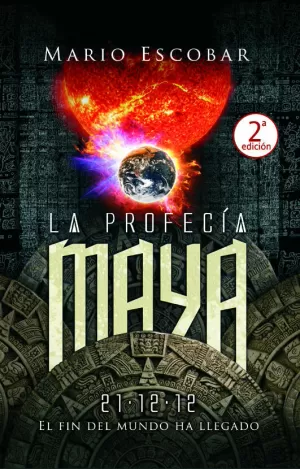 LA PROFECIA MAYA