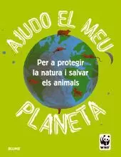 AJUDO EL MEU PLANETA AJUDO EL MEU PLANETA