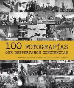 100 FOGOGRAFÍAS QUE DESPERTARON CONCIENCIAS