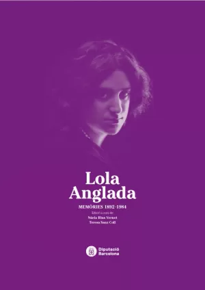 LOLA ANGLADA: MEMÒRIES 1892-1984