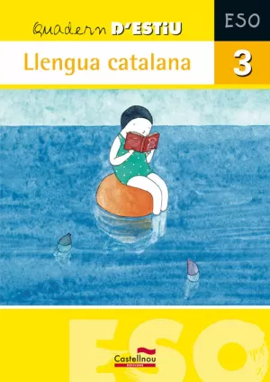 LLENGUA CATALANA 3 ESO QUADERN ESTIU CASTELLNOU