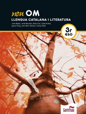 NOU OM, LLENGUA CATALANA I LITERATURA, 3 ESO