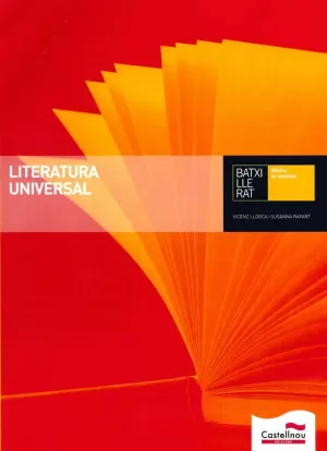 LITERATURA UNIVERSAL, BATXILLERAT LITERATURA UNIVERSAL, BATXILLERAT