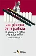 LES PLOMES DE LA JUSTÍCIA